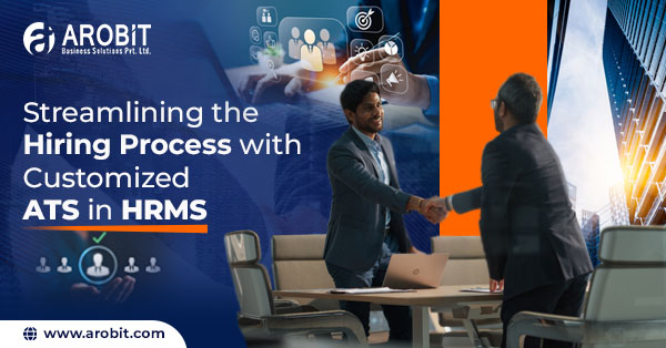 Streamlining the Hiring Process with Customized ATS in HRMS