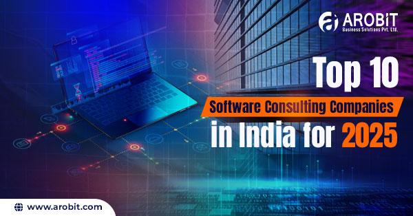 Top 10 Software Consulting Companies in India for 2025