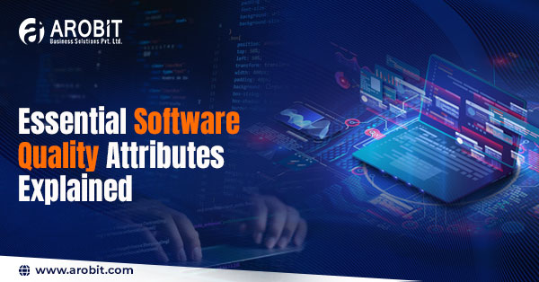 Essential Software Quality Attributes Explained