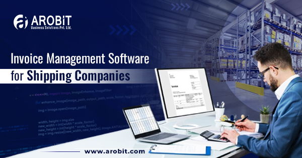 Invoice Management Software for Shipping Companies