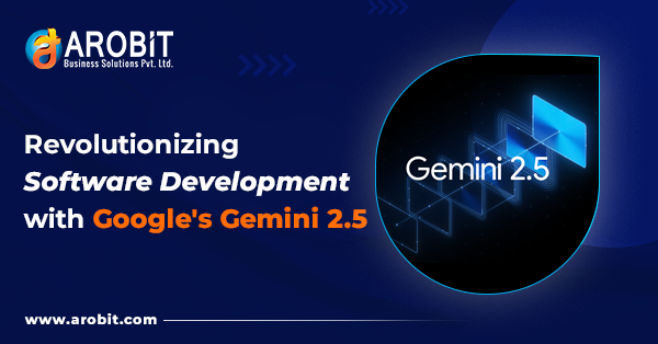 Revolutionizing Software Development with Google's Gemini 2.5