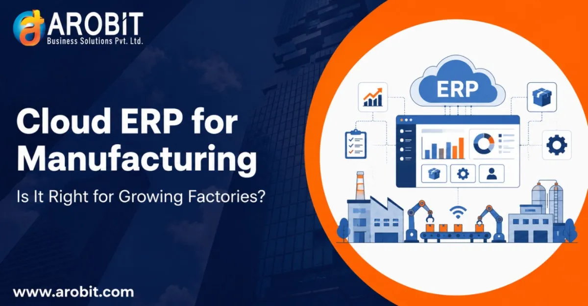 Cloud ERP for Manufacturing: Is It Right for Growing Factories?