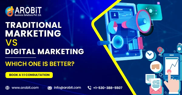Traditional Marketing vs. Digital Marketing: Which One Is Better?