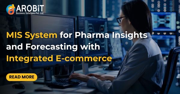 MIS system for Pharma Insights and Forecasting with Integrated  E-commerce