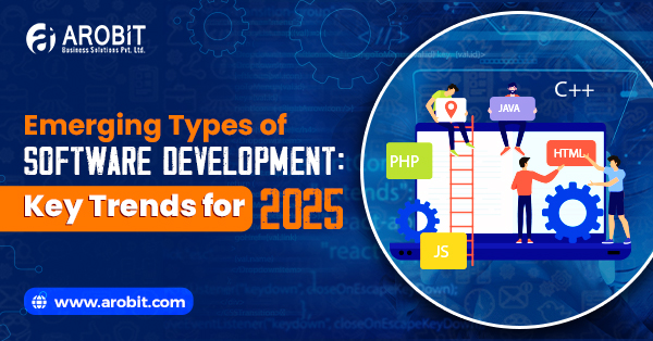 Emerging Types of Software Development: Key Trends for 2025