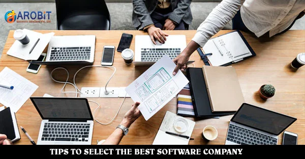 5 EFFECTIVE TIPS TO SELECT THE BEST SOFTWARE COMPANY