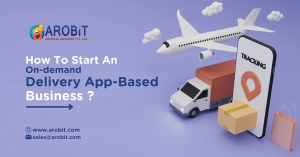 How to start an on-demand delivery app-based business?
