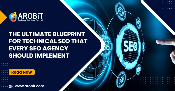 The Ultimate Blueprint For Technical SEO That Every SEO Agency Should Implement