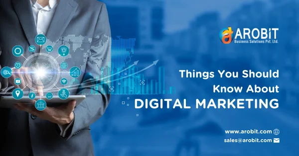 Things You Should Know About Digital Marketing